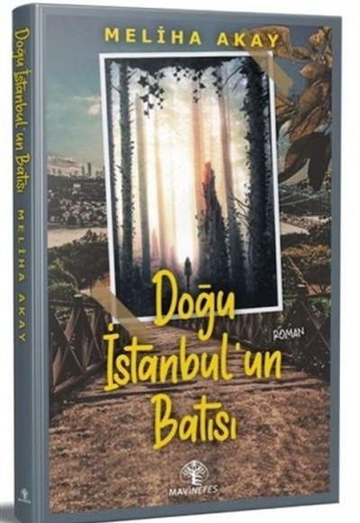Doğu İstanbul'un Batısı Doğu İstanbul'un Batısı