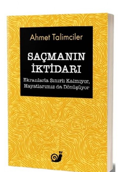 Saçmanın İktidarı Saçmanın İktidarı