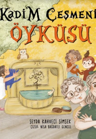 Kadim Çeşmenin Öyküsü Kadim Çeşmenin Öyküsü