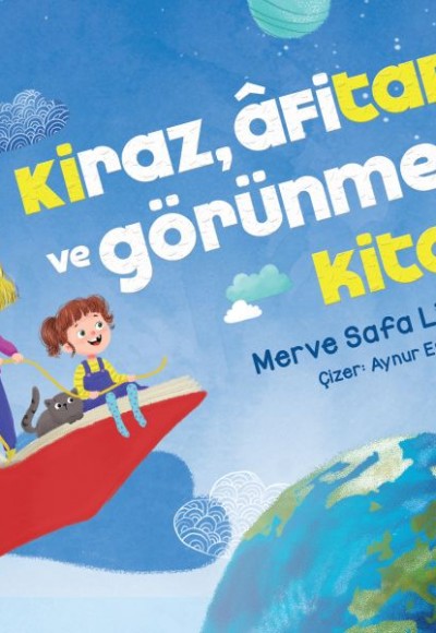 Kiraz, Afitap ve Görünmez Kitap Kiraz, Afitap ve Görünmez Kitap