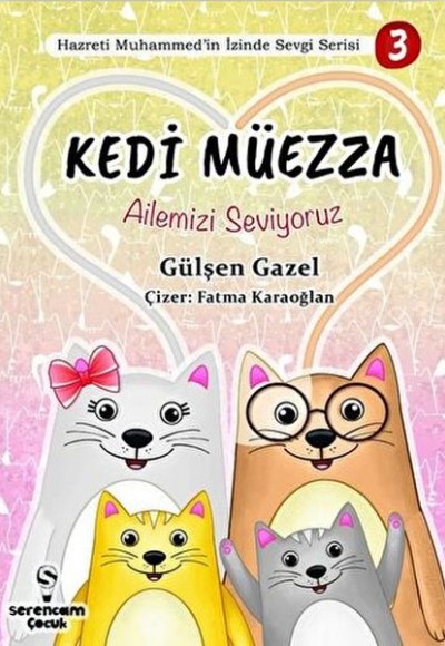 Ailemizi Seviyoruz - Kedi Müezza Ailemizi Seviyoruz - Kedi Müezza