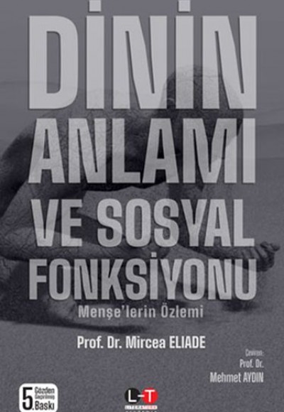 Dinin Anlamı ve Sosyal Fonksiyonu Dinin Anlamı ve Sosyal Fonksiyonu