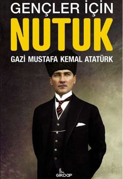 Gençler İçin Nutuk Gençler İçin Nutuk