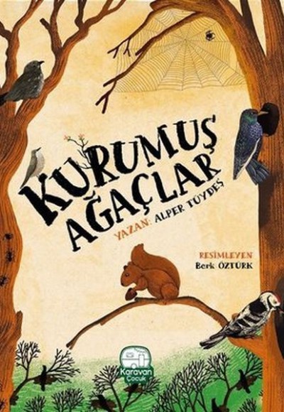 Kurumuş Ağaçlar Kurumuş Ağaçlar