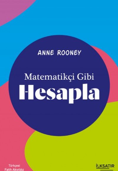 Matematikçi Gibi Hesapla Matematikçi Gibi Hesapla