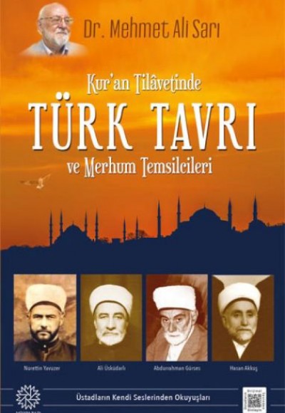 Kuran Tilavetinde Türk Tavrı ve Merhum Temsilcileri Kuran Tilavetinde Türk Tavrı ve Merhum Temsilcileri