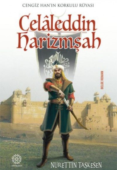 Celaleddin Harizmşah Celaleddin Harizmşah