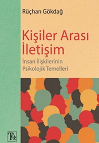 Kişiler Arası İletişim Kişiler Arası İletişim