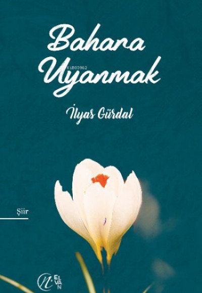 Bahara Uyanmak Bahara Uyanmak
