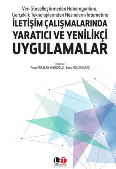 Çalışmalarında Yaratıcı ve Yenilikçi Uygulamalar Çalışmalarında Yaratıcı ve Yenilikçi Uygulamalar