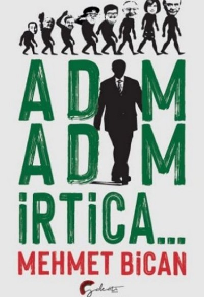 Adım Adım İrtica... Adım Adım İrtica...