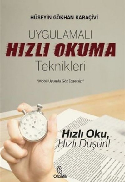 Uygulamalı Hızlı Okuma Teknikleri Uygulamalı Hızlı Okuma Teknikleri