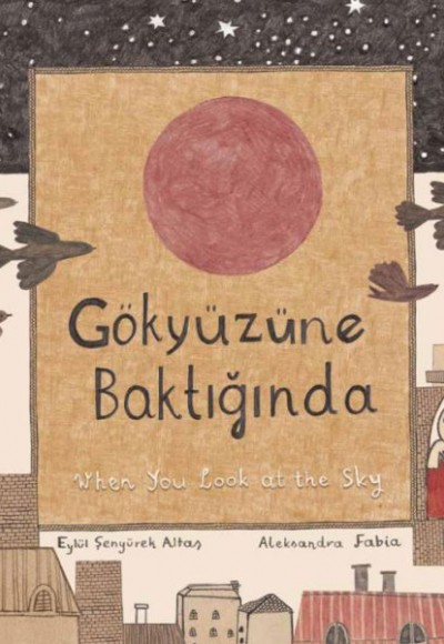Gökyüzüne Baktığında - When You Look At The Sky