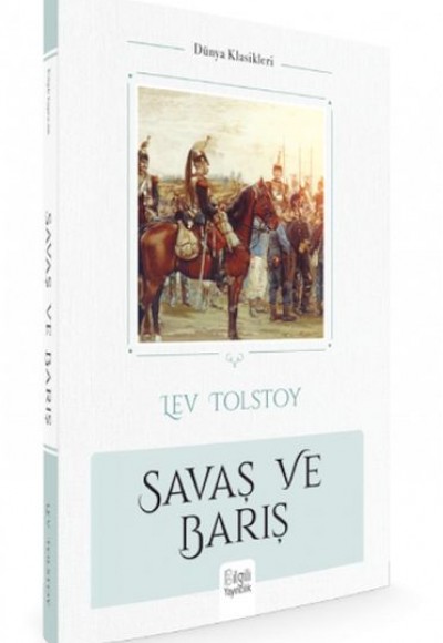 Savaş ve Barış Savaş ve Barış