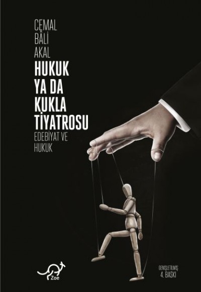 Hukuk Ya Da Kukla Tiyatrosu - Edebiyat ve Hukuk Hukuk Ya Da Kukla Tiyatrosu - Edebiyat ve Hukuk