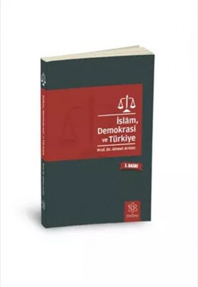 İslam, Demokrasi ve Türkiye İslam, Demokrasi ve Türkiye