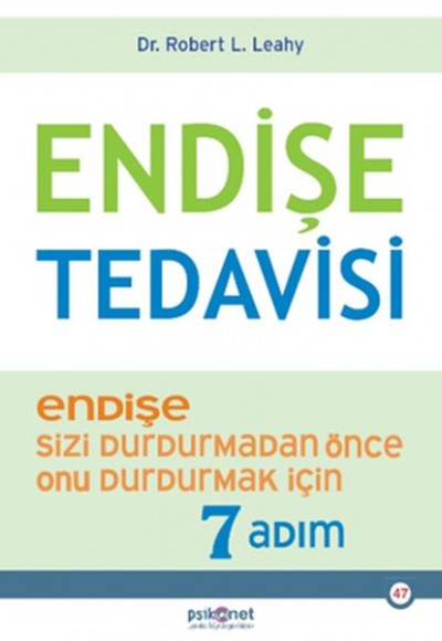 Endişe Tedavisi - Endişe Sizi Durdurmadan Önce Onu Durdurmak İçin 7 Adım Endişe Tedavisi - Endişe Sizi Durdurmadan Önce Onu Durdurmak İçin 7 Adım