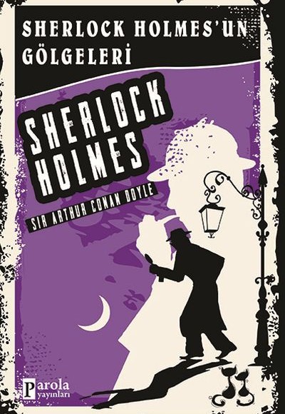 Sherlock Holmes'un Gölgeleri Sherlock Holmes'un Gölgeleri