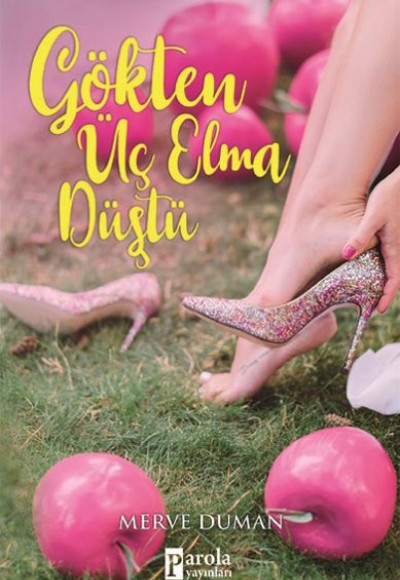 Gökten Üç Elma Düştü Gökten Üç Elma Düştü