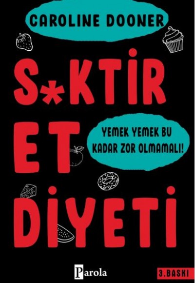 S*ktir Et Diyeti S*ktir Et Diyeti