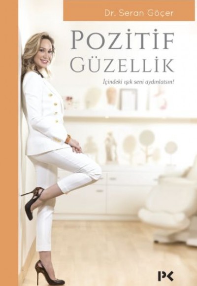 Pozitif Güzellik Pozitif Güzellik