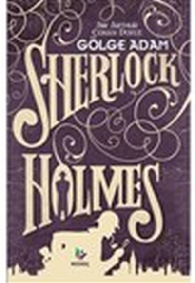 Gölge Adam - Sherlock Holmes Gölge Adam - Sherlock Holmes