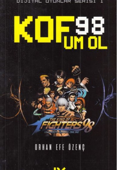 Dijital Oyunlar Serisi 1-Kof 98 Um Ol Dijital Oyunlar Serisi 1-Kof 98 Um Ol