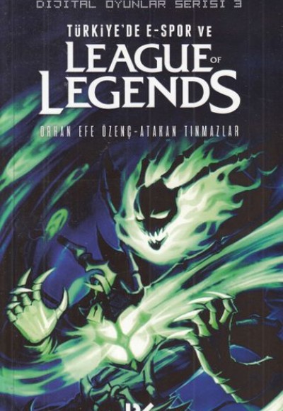 Dijital Oyunlar Serisi 3 -Türkiyede E-Spor ve League of Legends Dijital Oyunlar Serisi 3 -Türkiyede E-Spor ve League of Legends
