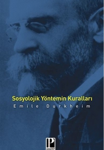 Sosyolojik Yöntemin Kuralları Sosyolojik Yöntemin Kuralları