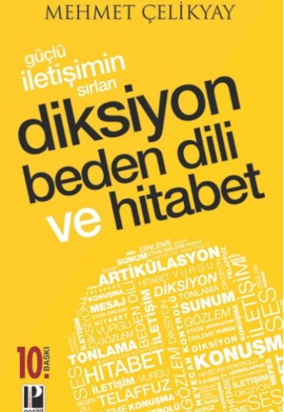 Güçlü İletişimin Sırları Diksiyon Beden Dili ve Hitabet Güçlü İletişimin Sırları Diksiyon Beden Dili ve Hitabet