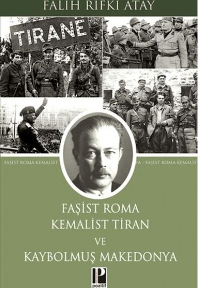 Faşist Roma Kemalist Tiran ve Kaybolmuş Makedonya Faşist Roma Kemalist Tiran ve Kaybolmuş Makedonya