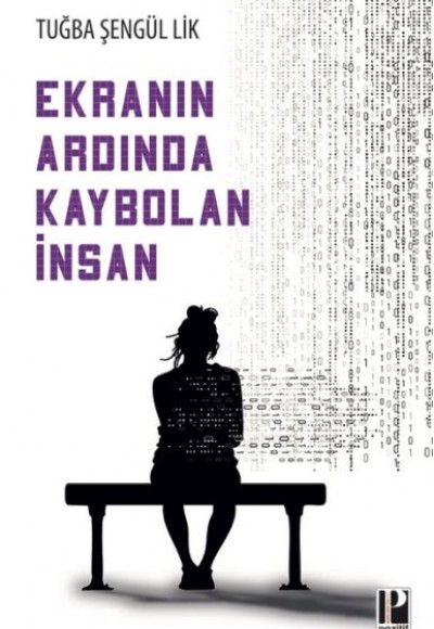 Ekranın Ardında Kaybolan İnsan Ekranın Ardında Kaybolan İnsan