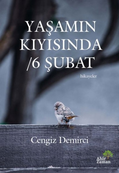 Yaşamın Kıyısında - 6 Şubat Yaşamın Kıyısında - 6 Şubat