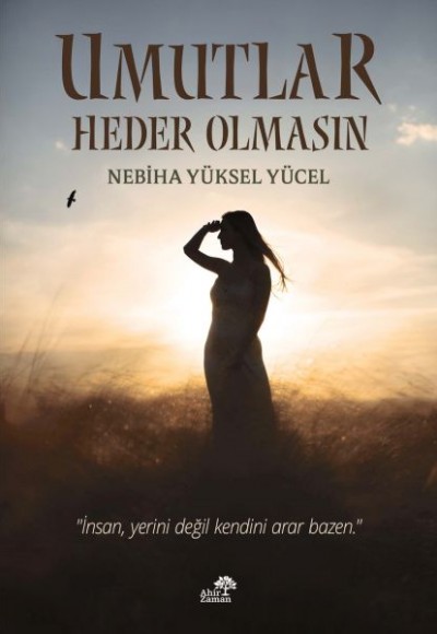 Umutlar Heder Olmasın Umutlar Heder Olmasın