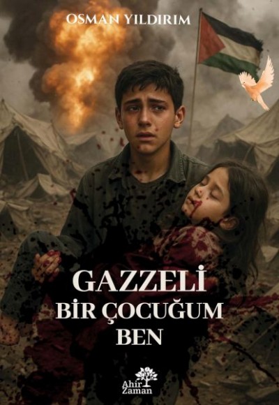Gazzeli Bir Çocuğum Ben Gazzeli Bir Çocuğum Ben