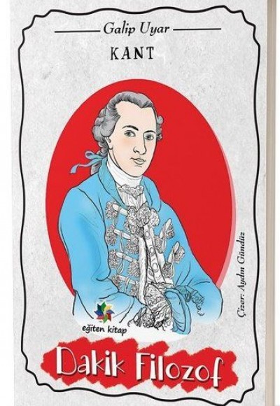 Kant - Dakik Filozof Kant - Dakik Filozof