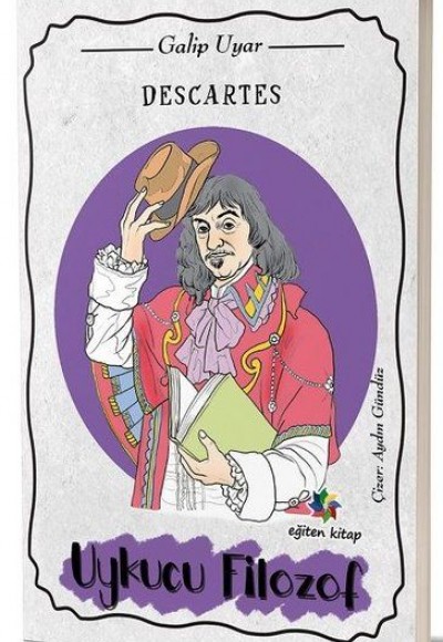 Descartes - Uykucu Filozof Descartes - Uykucu Filozof