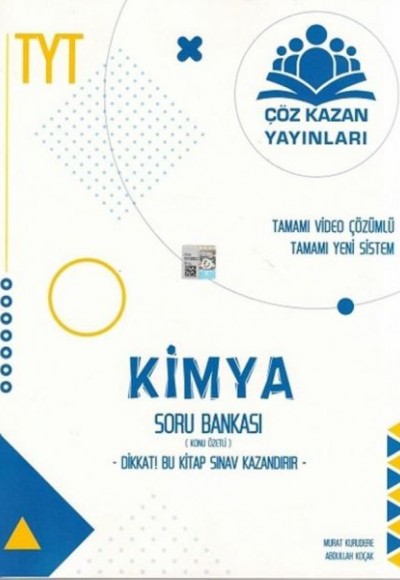 Çöz Kazan TYT Kimya Konu Özetli Soru Bankası (Yeni) Çöz Kazan TYT Kimya Konu Özetli Soru Bankası (Yeni)