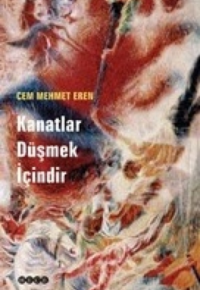 Kanatlar Düşmek İçindir Kanatlar Düşmek İçindir