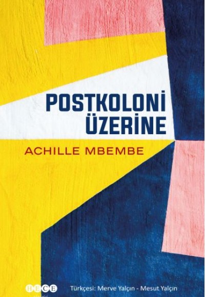 Postkoloni Üzerine Postkoloni Üzerine