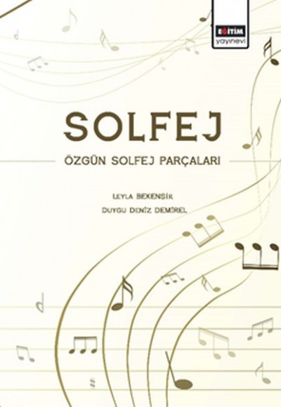 Solfej: Özgün Solfej Parçaları Solfej: Özgün Solfej Parçaları