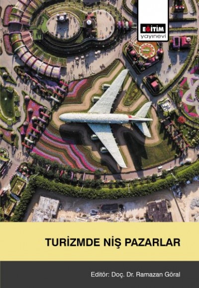 Turizmde Niş Pazarlar Turizmde Niş Pazarlar