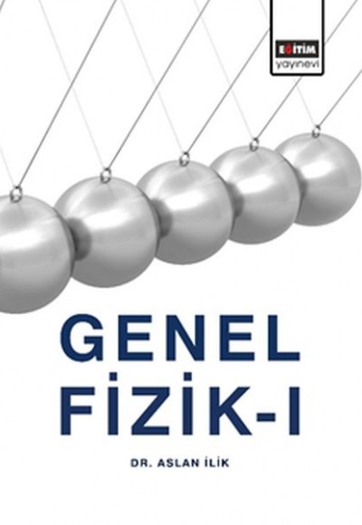 Genel Fizik 1 Genel Fizik 1