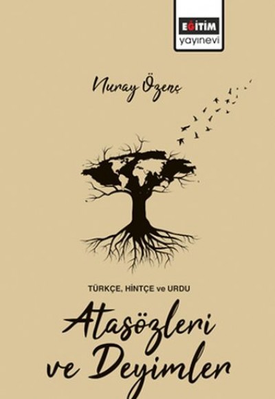 Türkçe, Hintçe ve Urdu Atasözleri ve Deyimler Türkçe, Hintçe ve Urdu Atasözleri ve Deyimler
