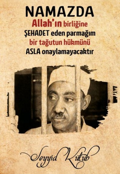 Seyyid Kutup - Dava Adamı Ajandası - 09