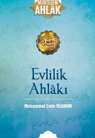 Evlilik Ahlakı Evlilik Ahlakı