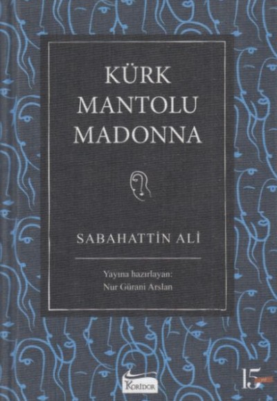 Kürk Mantolu Madonna (Bez Ciltli) Kürk Mantolu Madonna (Bez Ciltli)