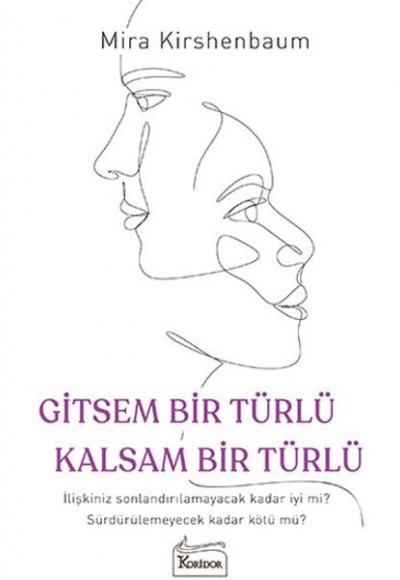 Gitsem Bir Türlü Kalsam Bir Türlü Gitsem Bir Türlü Kalsam Bir Türlü