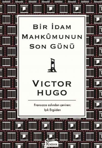 Bir İdam Mahkumunun Son Günü (Bez Ciltli) Bir İdam Mahkumunun Son Günü (Bez Ciltli)
