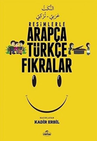 Resimlerle Arapça Türkçe Fıkralar Resimlerle Arapça Türkçe Fıkralar
